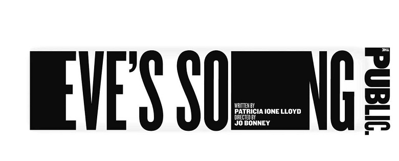 October 2018 Community News and Events, Eve's Song at The Public Theater